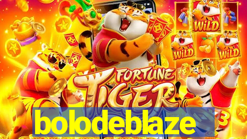 bolodeblaze