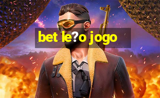 bet le?o jogo