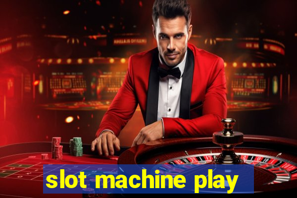 slot machine play