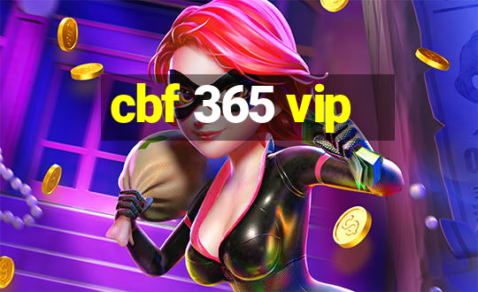 cbf 365 vip