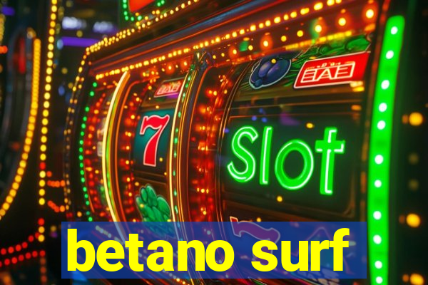 betano surf