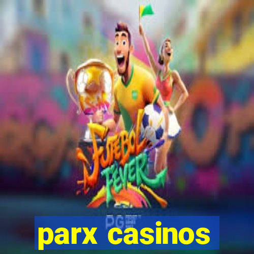 parx casinos