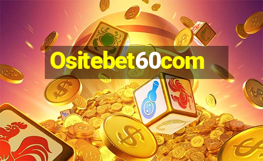 Ositebet60com