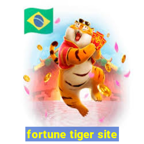 fortune tiger site