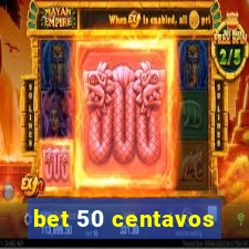 bet 50 centavos