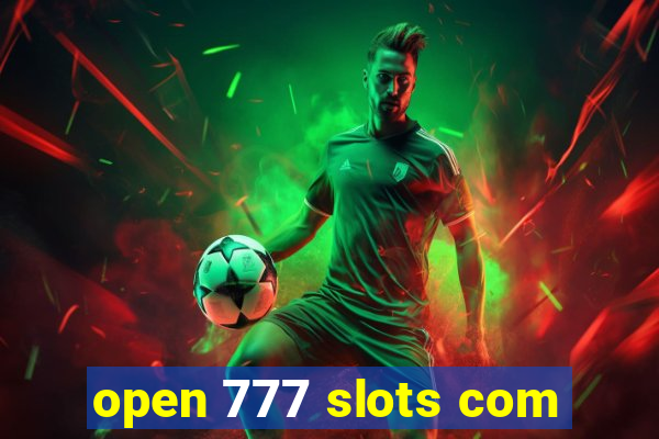 open 777 slots com