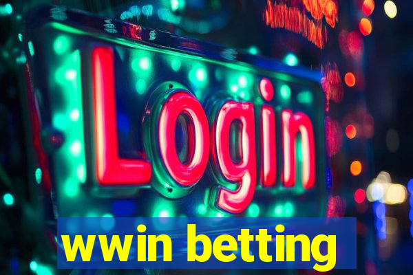 wwin betting