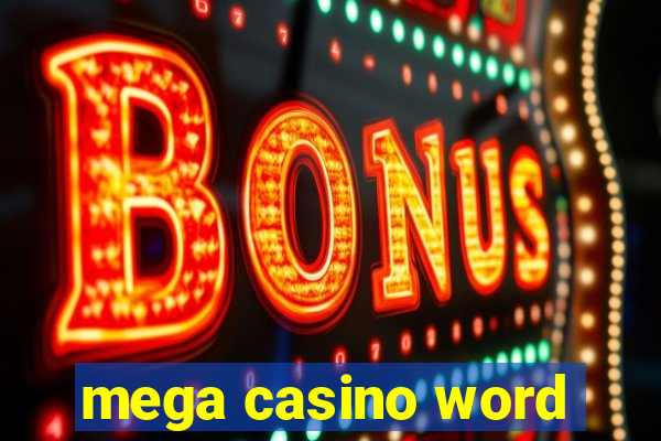 mega casino word