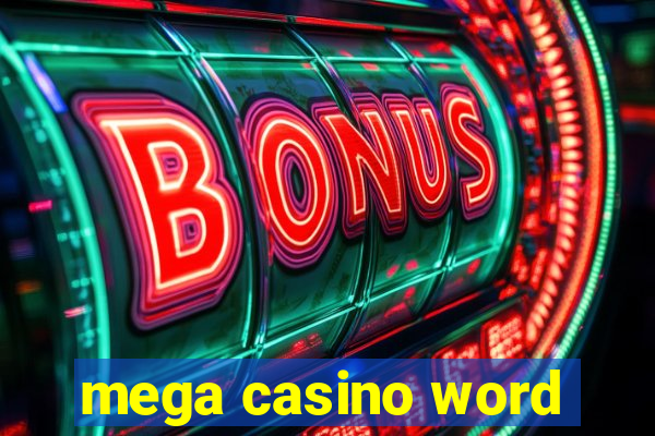 mega casino word