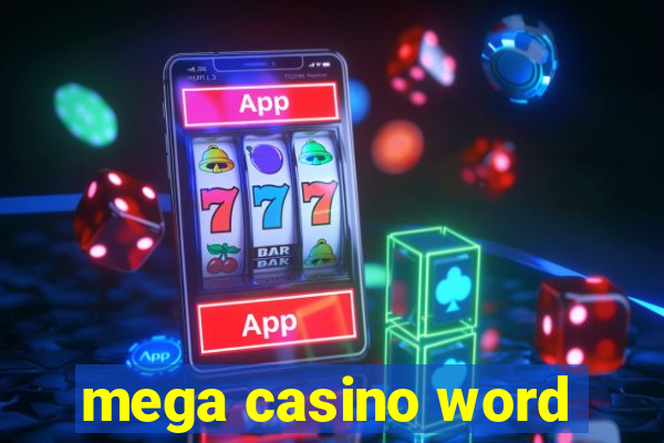 mega casino word