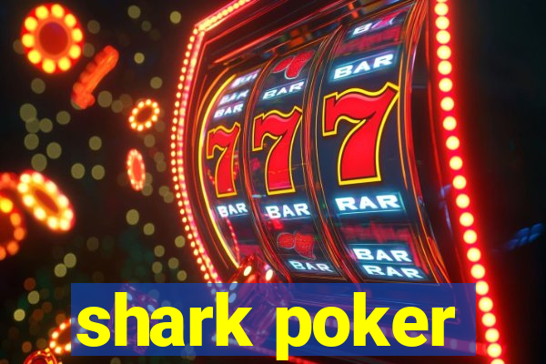 shark poker