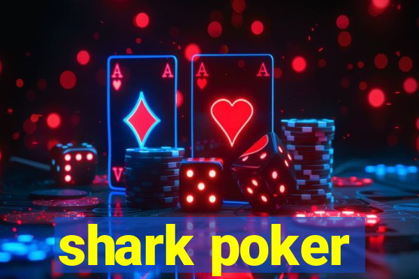 shark poker