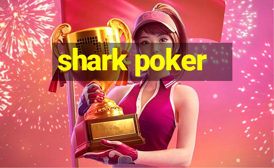 shark poker