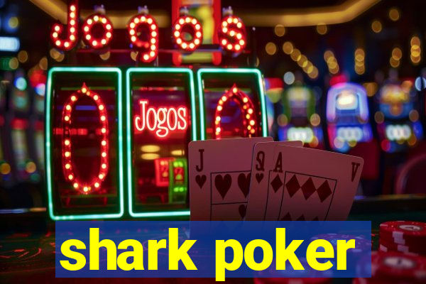 shark poker