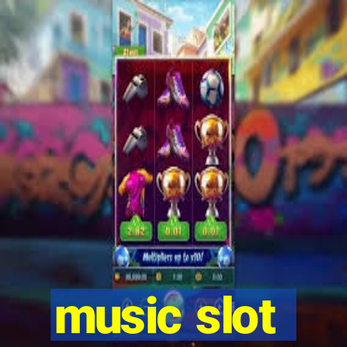 music slot