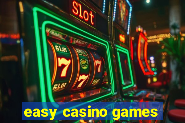 easy casino games