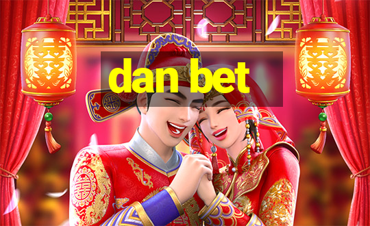 dan bet