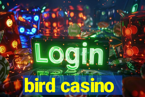 bird casino