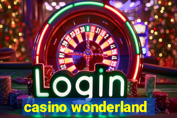 casino wonderland