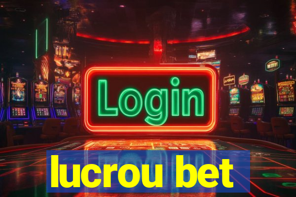 lucrou bet