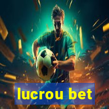 lucrou bet