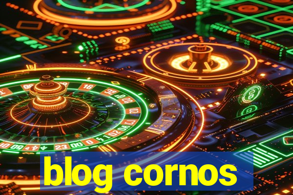 blog cornos