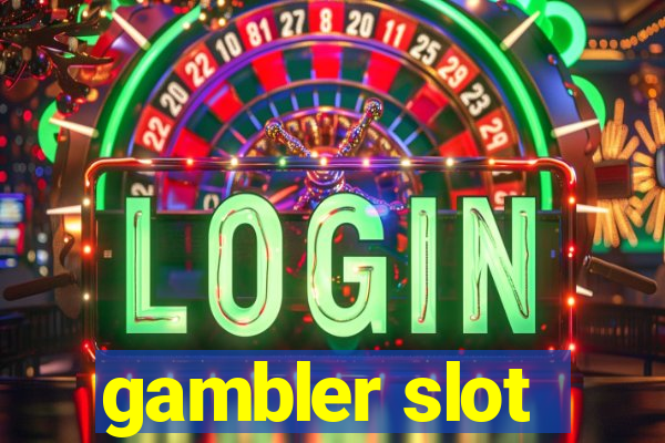 gambler slot