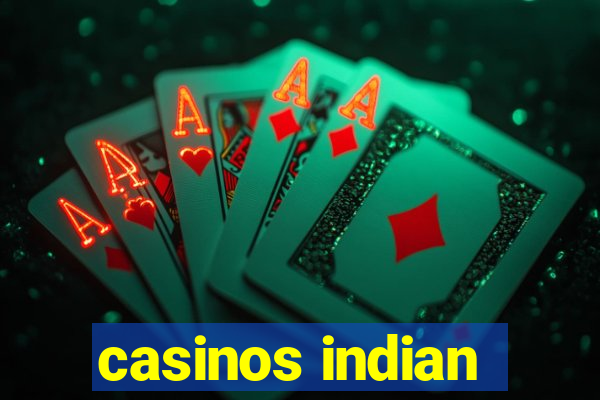 casinos indian