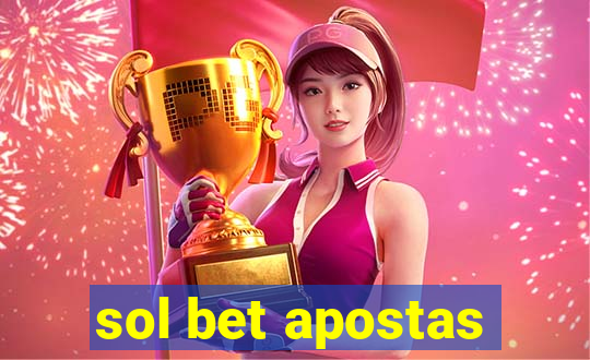 sol bet apostas