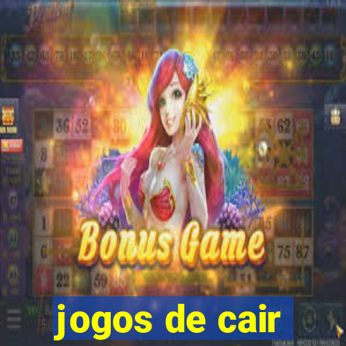 jogos de cair