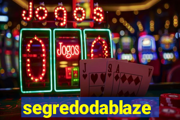 segredodablaze