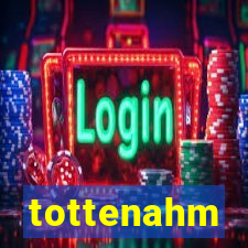 tottenahm