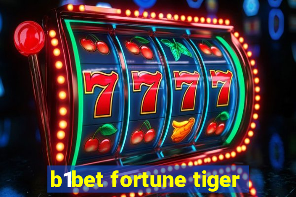 b1bet fortune tiger