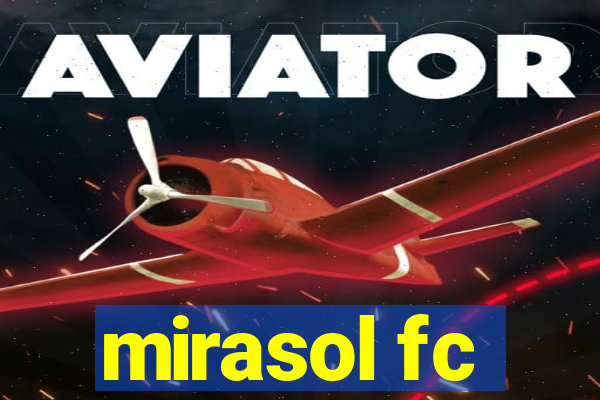 mirasol fc