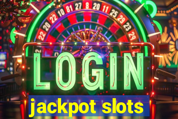 jackpot slots