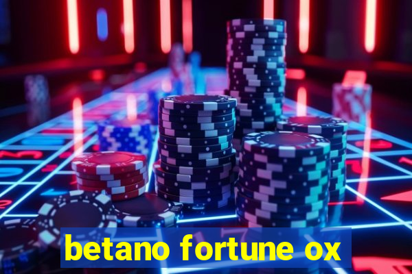 betano fortune ox