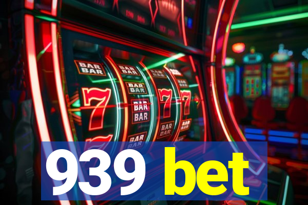 939 bet