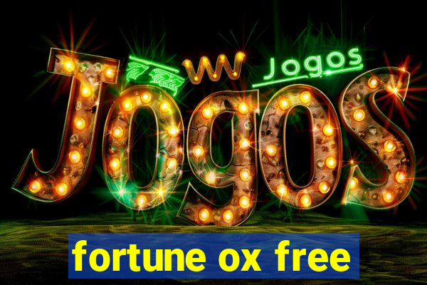 fortune ox free