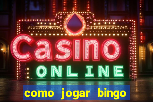 como jogar bingo 90 bolas