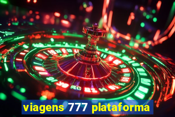 viagens 777 plataforma