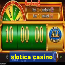 slotica casino