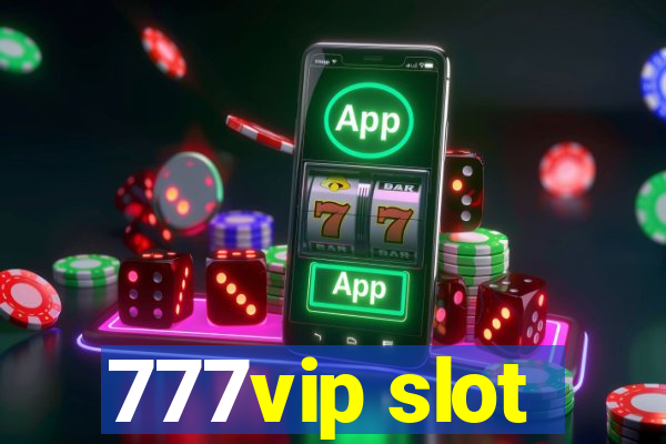 777vip slot