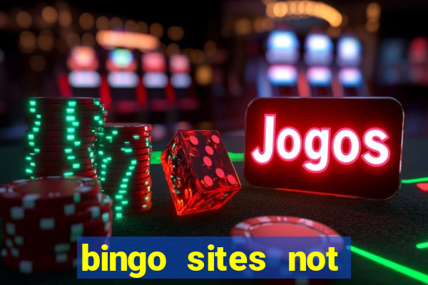 bingo sites not blocked by gamstop