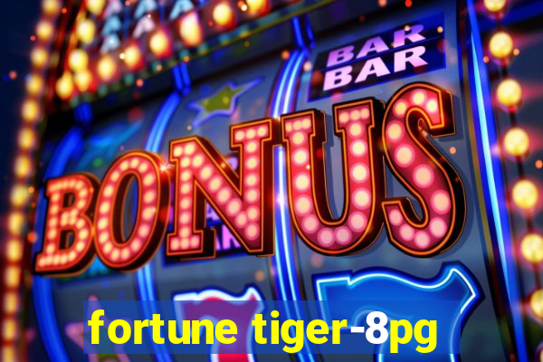 fortune tiger-8pg