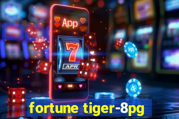 fortune tiger-8pg