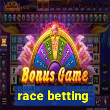 race betting