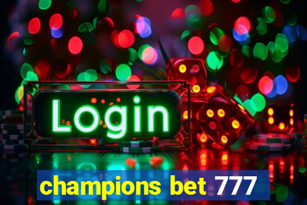 champions bet 777