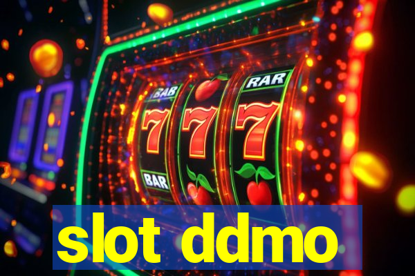 slot ddmo