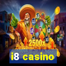 i8 casino