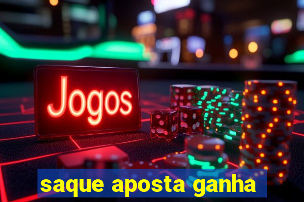 saque aposta ganha